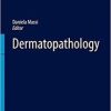 Dermatopathology (Encyclopedia of Pathology) 1st