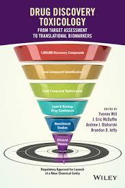 Drug Discovery Toxicology : From Target Assessment to Translational Biomarkers