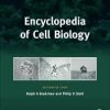 Encyclopedia of Cell Biology 1st Edition