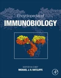 Encyclopedia of Immunobiology 1st Edition, ed