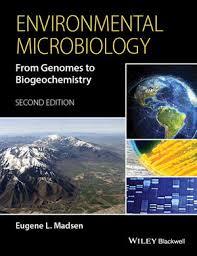 Environmental Microbiology: From Genomes to Biogeochemistry