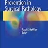 Error Reduction and Prevention in Surgical Pathology 2015th Edition