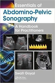 Essentials of Abdomino-Pelvic Sonography: A Handbook for Practitioners 1st