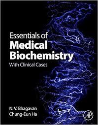 Essentials of Medical Biochemistry: With Clinical Cases 1st Edition