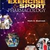 Exercise and Sport Pharmacology 1st