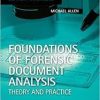 Foundations of Forensic Document Analysis: Theory and Practice (Essential Forensic Science) 1st Edition