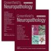 Greenfield’s Neuropathology, Ninth Edition – Two Volume Set 9th Edition, ed