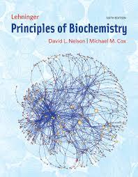 Lehninger Principles of Biochemistry 6th Edition