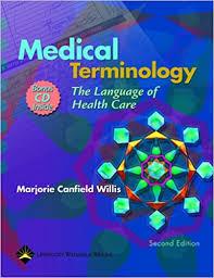 M.Canfield Willis’s Medical Terminology 2nd