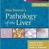 MacSween’s Pathology of the Liver E-Book 7th