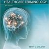 Mastering Healthcare Terminology – Spiral Bound, 4e