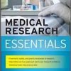 Medical Research Essentials 1st Edition