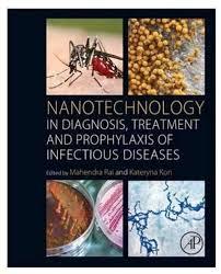 Nanotechnology in Diagnosis, Treatment and Prophylaxis of Infectious Diseases