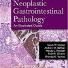 Neoplastic Gastrointestinal Pathology 1st Edition