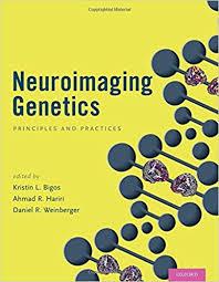 Neuroimaging Genetics: Principles and Practices 1st Edition