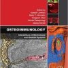 Osteoimmunology: Interactions of the Immune and Skeletal Systems Kindle Edition