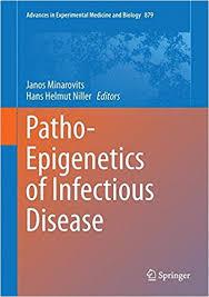 Patho-Epigenetics of Infectious Disease (Advances in Experimental Medicine and Biology)