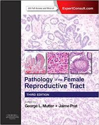 Pathology of the Female Reproductive Tract, 3e (Expert Consult) 3rd Edition