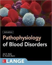 Pathophysiology of Blood Disorders, Second Edition