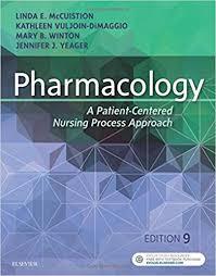 Pharmacology: A Patient-Centered Nursing Process Approach, 9e