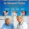 Pharmacotherapeutics for Advanced Practice: A Practical Approach Fourth Edition