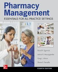 Pharmacy Management: Essentials for All Practice Settings, Fourth Edition