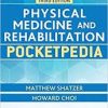 Physical Medicine and Rehabilitation Pocketpedia 3rd