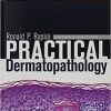 Practical Dermatopathology, 2e