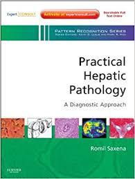 Practical Hepatic Pathology: A Diagnostic Approach: A Volume in the Pattern Recognition Series