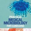 Practical Medical Microbiology for Clinicians