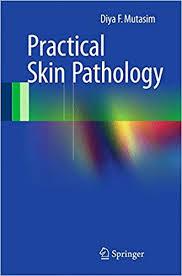 Practical Skin Pathology 2015th Edition