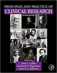 Principles and Practice of Clinical Research, Fourth Edition 4th