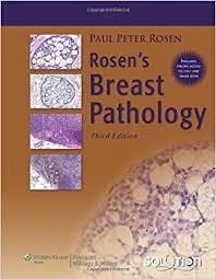 Rosen’s Breast Pathology Third Edition