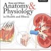 Ross and Wilson Anatomy and Physiology in Health and Illness, International Edition