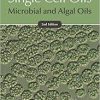 Single Cell Oils: Microbial and Algal Oils