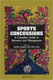 Sports Concussions: A Complete Guide to Recovery and Management 1st