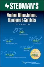 Stedman’s Medical Abbreviations, Acronyms & Symbols