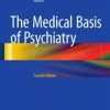 The Medical Basis of Psychiatry