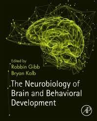 The Neurobiology of Brain and Behavioral Development