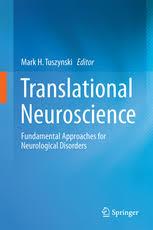 Translational Neuroscience: Fundamental Approaches for Neurological Disorders