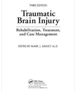 Traumatic Brain Injury: Rehabilitation, Treatment, and Case Management, Third Edition