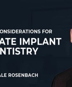 Critical Considerations for Immediate Implant Dentistry