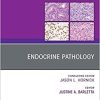 Endocrine Pathology, An Issue of Surgical Pathology Clinics (Volume 12-4) (The Clinics: Surgery, Volume 12-4) (PDF)