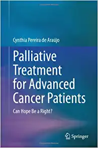 Palliative Treatment for Advanced Cancer Patients