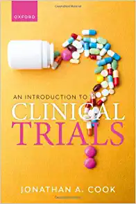An Introduction to Clinical Trials (PDF Book)