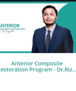 Anterior Composite Restoration Program – Dr.Rizal Akber (Course)