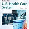Basics of the U.S. Health Care System, 4th Edition (PDF Book)