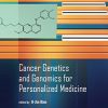 Cancer Genetics and Genomics for Personalized Medicine (PDF Book)