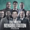 Comprehensive Full Mouth Rehabilitation Program
