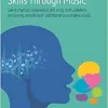 Developing Early Verbal Skills Through Music: Using Rhythm, Movement and Song With Children and Young People With Additional or Complex Needs (EPUB)